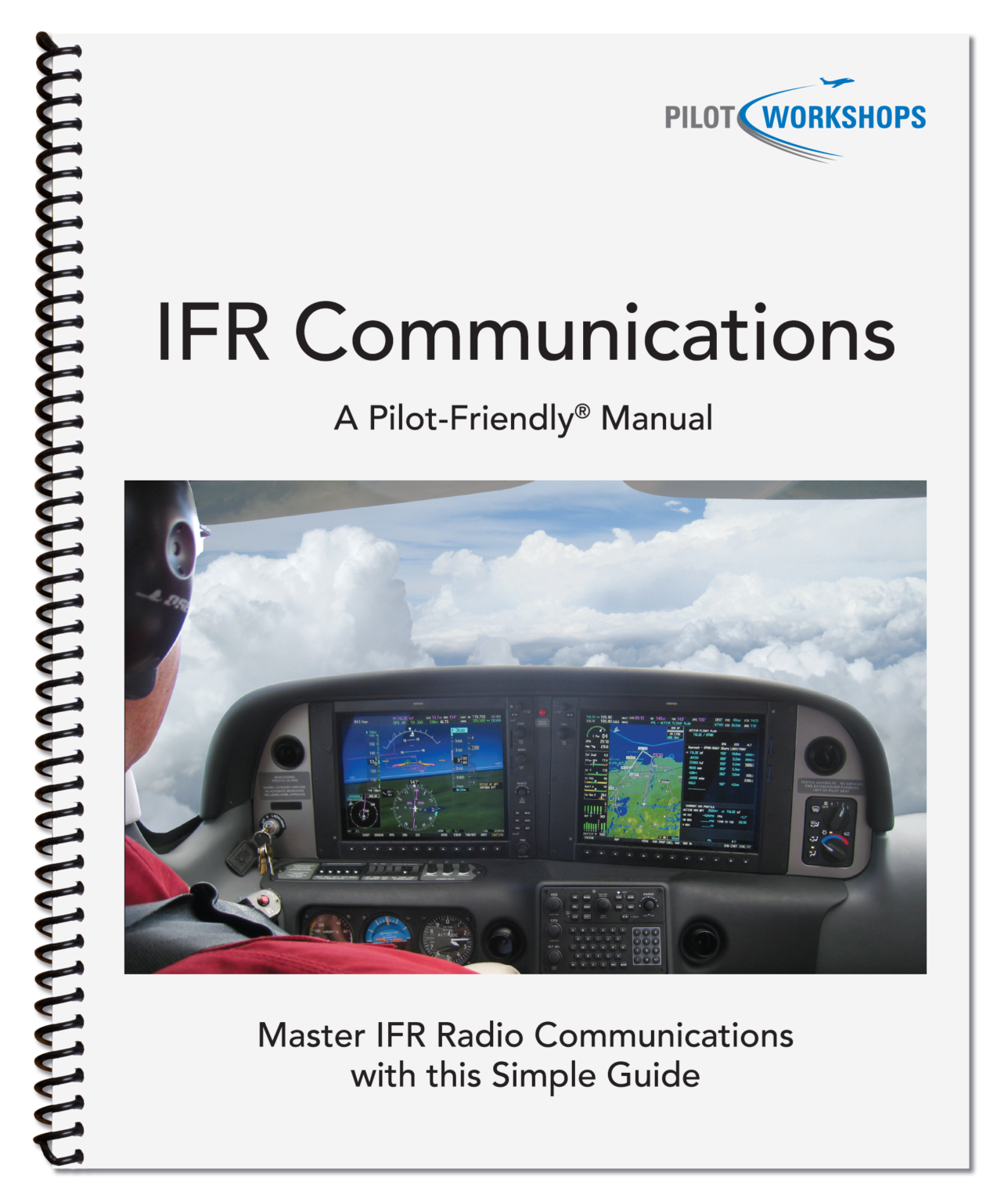 Pilotworkshops Releases Pilot Friendly Manual For Ifr Communications Pilotworkshops