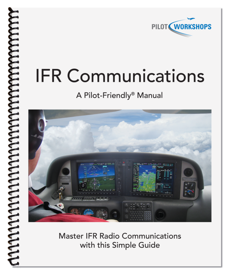 PilotWorkshops Releases Pilot-Friendly Manual for IFR Communications