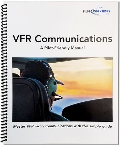 VFR Pilot Radio Communications Guide | PilotWorkshops